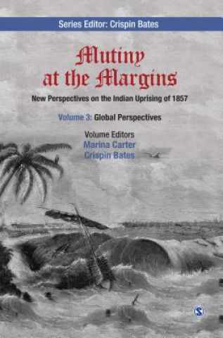 Book Mutiny at the Margins: New Perspectives on the Indian Uprising of 1857 