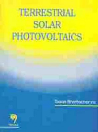 Knjiga Terrestrial Solar Photovoltaics Tapan K. Bhattacharya