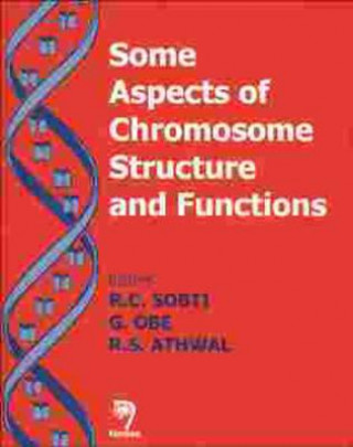 Książka Some Aspects of Chromosome Structure and Functions 