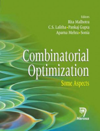 Książka Combinatorial Optimization Rita Malhotra