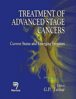 Könyv Treatment of Advanced Stage Cancers 
