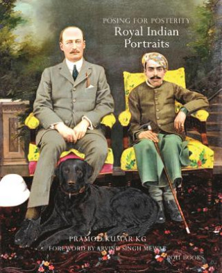 Könyv Royal Indian Portraits Pramod Kumar