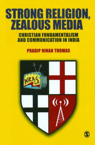 Kniha Strong Religion, Zealous Media Pradip Ninan Thomas