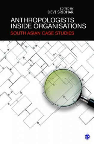 Book Anthropologists Inside Organisations Devi Sridhar