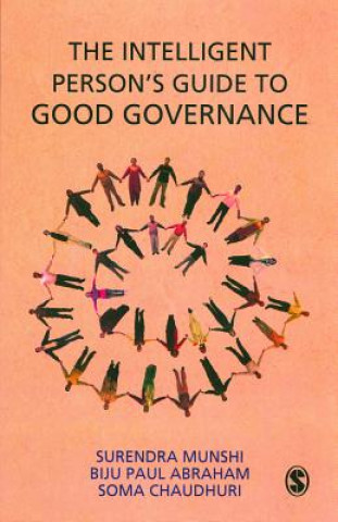 Książka Intelligent Person's Guide to Good Governance Surendra Munshi