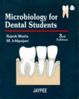 Könyv Microbiology for Dental Students Rajesh Bhatia