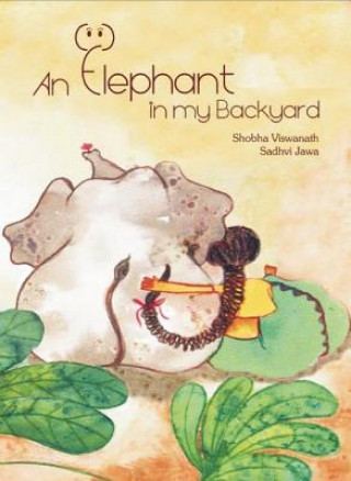 Carte Elephant in My Backyard Shobha Viswanath