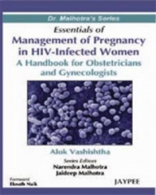 Könyv Essentials of Management of Pregnancy in HIV-Infected Women Alok Vashishta