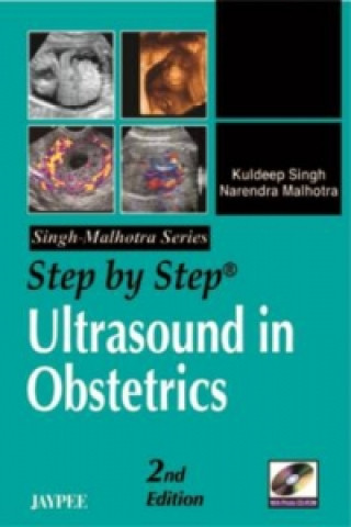 Книга Step by Step Ultrasound in Obstetrics Singh