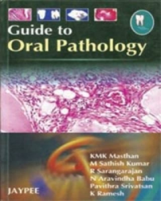Könyv Guide to Oral Pathology K. M. K. Masthan
