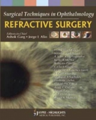 Kniha Surgical Techniques in Ophthalmology: Refractive Surgery Ashok Garg
