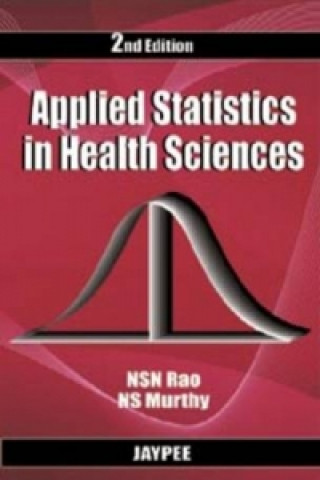 Knjiga Applied Statistics in Health Sciences N.S.N. Rao