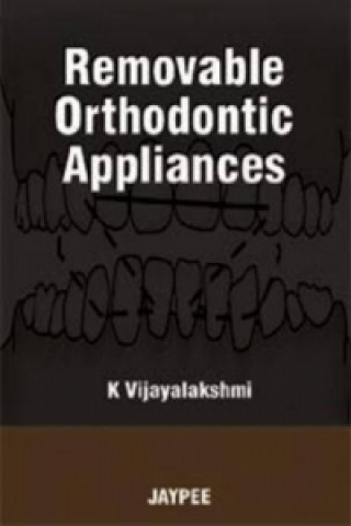 Kniha Removable Orthodontic Appliances K. Vijayalakshmi