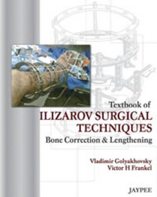 Buch Textbook of Ilizarov Surgical Techniques Vladimir Golyakhovsky