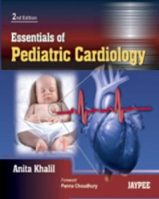 Könyv Essentials of Pediatric Cardiology A. Khalil