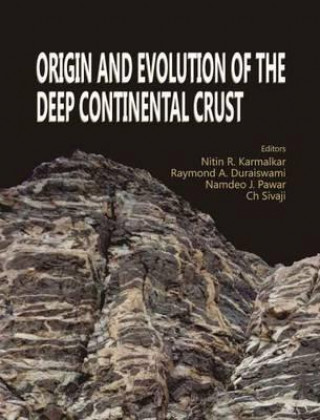 Carte Origin and Evolution of the Deep Continental Crust 