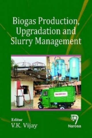 Knjiga Biogas Production, Upgradation and Slurry Management 