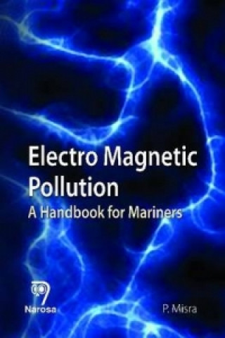 Knjiga Electro Magnetic Pollution Purnendu Misra
