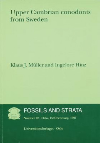 Книга Fossils and Strata Number 28 - Upper Cambrian conodonts from Sweden Klaus J. Muller