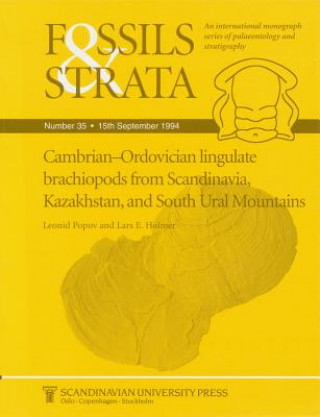 Könyv Cambrian-Ordovician Lingulate Brachiopods from Scandinavia, Kazakhstan and South Ural Mountains L.E. Holmer
