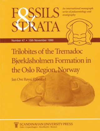 Книга Trilobites of the Tremadoc Bjorkasholmen Formation in the Oslo Region, Norway Jan Ove Ebbestad