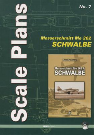 Kniha Scale Plans Me 262 Schwalbe Dariusz Karnas