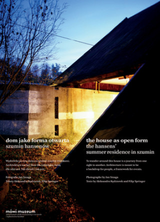 Kniha House as Open Form: The Hansens` Summer Resi - Dom jako Forma Otwarta. Szumin Hansenow Szumin Hansenow Jan Smaga