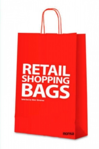 Kniha Retail Shopping Bags Marc Gimenez