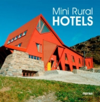 Knjiga Mini Rural Hotels 