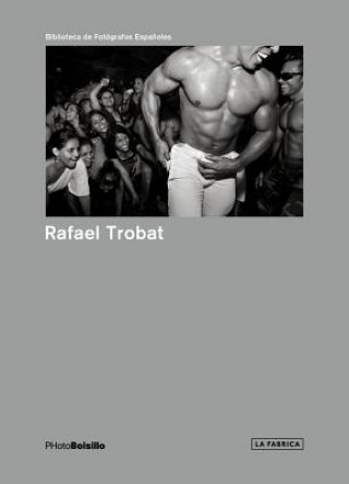 Книга Rafael Trobat: PHotoBolsillo Rafael Trobat