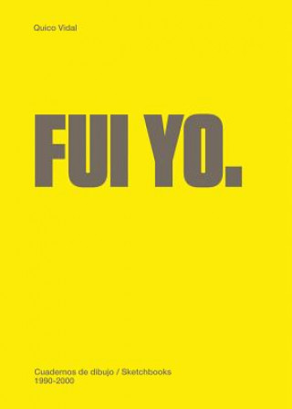 Knjiga Fui Yo Quico Vidal