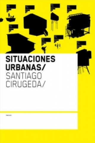 Kniha Situaciones Urbanas Santiago Cirugeda