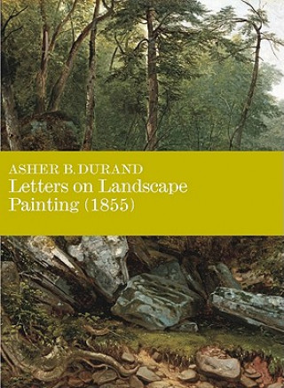 Kniha Letters on Landscape, Paintings (1855) Barbara Dayer Gallati