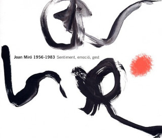 Kniha Joan Miro 1956-1983 Emil Fernandez Miro