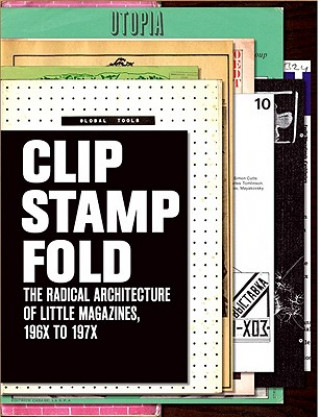Carte Clip, Stamp, Fold Beatriz Colomina