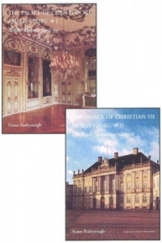 Kniha Palace of Christian VII - 2-Volume Set Hanne Raabyemagle