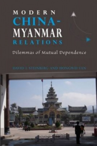Könyv Modern China-Myanmar Relations David I. Steinberg