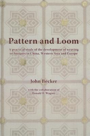 Knjiga Pattern and Loom John Becker
