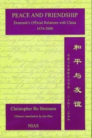 Könyv Peace and Friendship Christopher Bo Bramsen