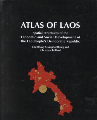 Kniha Atlas Of Laos Bounthavy Sisouphanthong