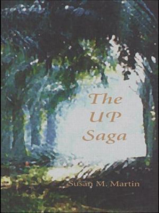 Kniha Up Saga Susan M. Martin