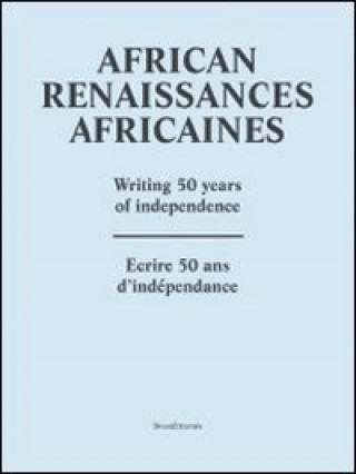 Książka African Renaissance: African Writers Reflect on 50 Years of Independence Gustave Akakpo