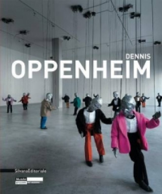Kniha Dennis Oppenheim Dennis Oppenheim