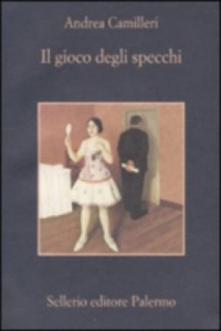 Knjiga Il gioco degli specchi Andrea Camilleri