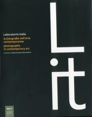 Könyv Laboratorio Italia: Photography in Contemporary Art Marinella Paderni