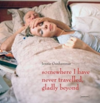 Libro Somewhere I Have Never Travelled Gladly Beyond Jenny Gunhammer