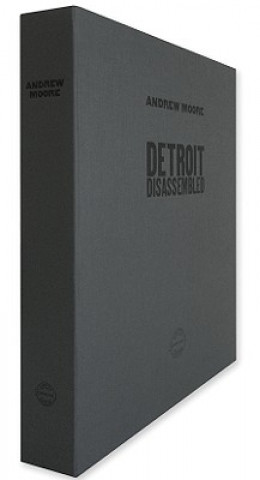 Książka Detroit Disassembled Andrew Moore