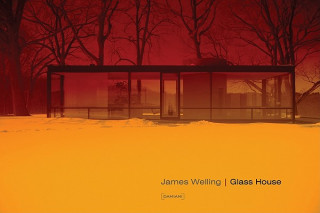 Könyv James Welling: Glass House James Welling