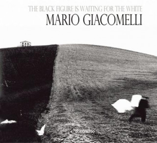 Kniha Mario Giacomelli Alessandra Mauro