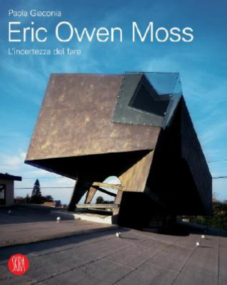 Kniha Eric Owen Moss Paola Giaconia